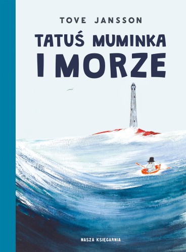 Tatuś Muminka i morze wyd. 2025, Tove Jansson