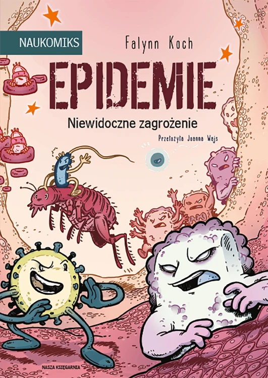 Epidemie. Niewidoczne zagrożenie, Falynn Koch