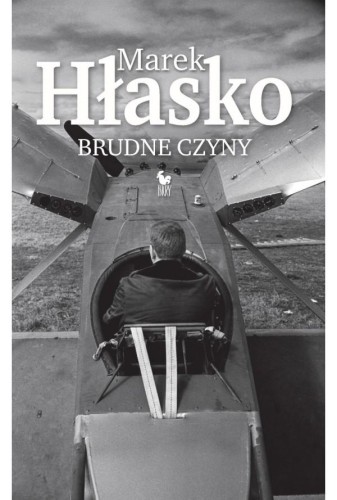 Brudne czyny, Marek Hłasko