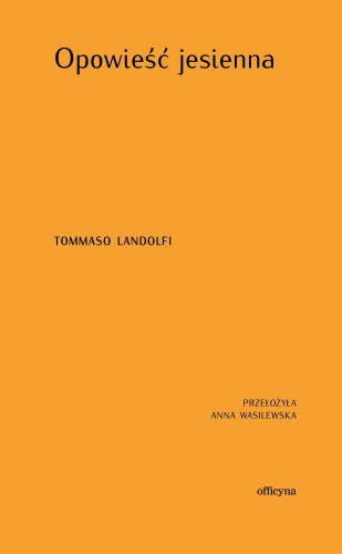 Opowieść jesienna, Tommaso Landolfi