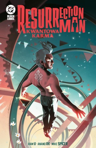 Resurrection Man. Kwantowa karma. DC Black Label