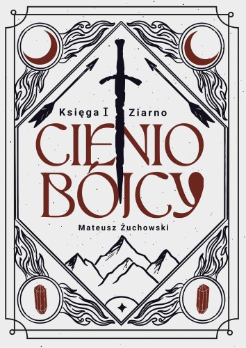 Ziarno. Cieniobójcy. Tom 1, Mateusz Żuchowski