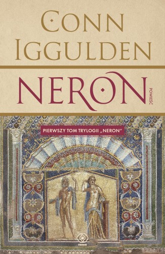 Neron. Tom 1, Conn Iggulden