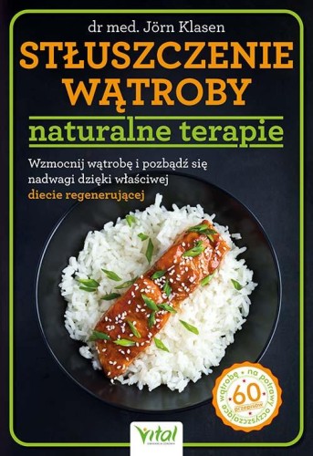 Stłuszczenie wątroby. Naturalne terapie....