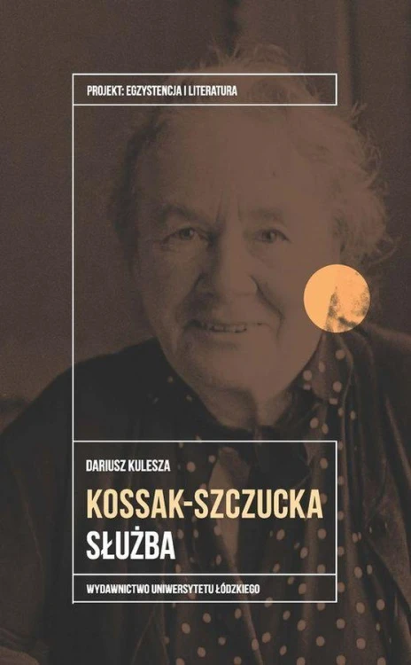Kossak-Szczucka. Służba, Dariusz Kulesza