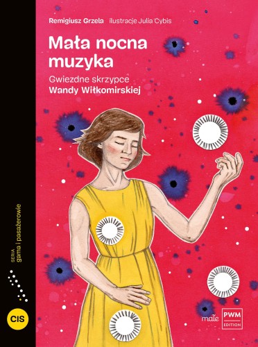 Mała nocna muzyka. Gwiezdne skrzypce Wandy...