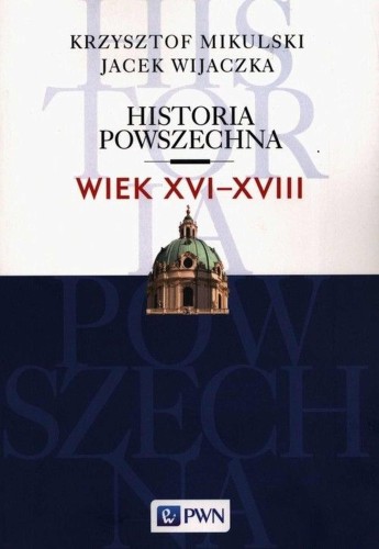 Historia powszechna Wiek XVI-XVIII
