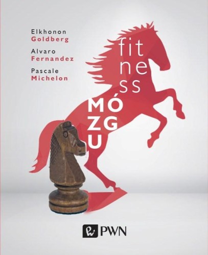 Fitness mózgu, Elkhonon Goldberg