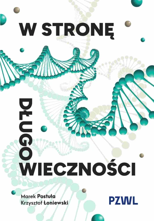 W stronę długowieczności