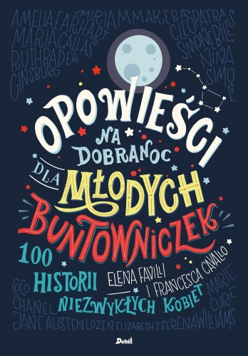 Opowieści na dobranoc dla młodych buntowniczek...