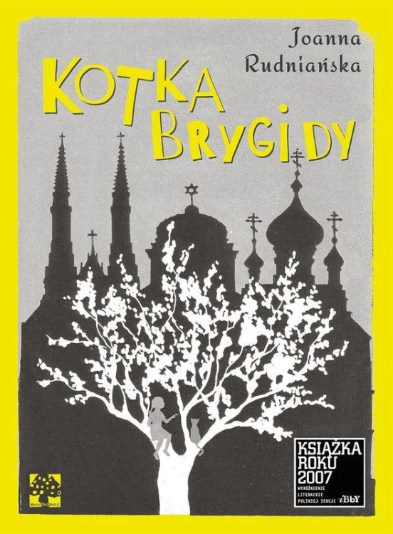 Kotka Brygidy, Joanna Rudniańska