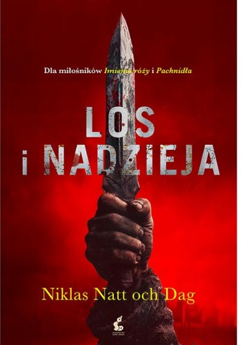 Los i nadzieja, Niklas Natt och Dag