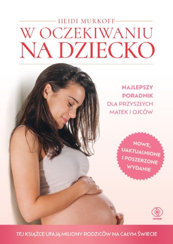 W oczekiwaniu na dziecko wyd. 2026, Heidi Murkoff
