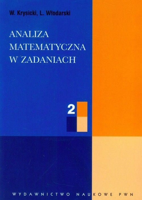 Analiza matematyczna w zadaniach cz. 2