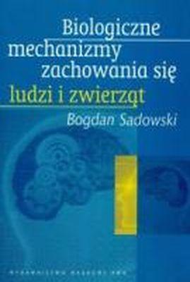 Biologiczne mechanizmy zachowania się ludzi...