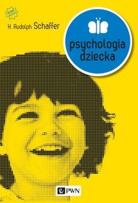 Psychologia dziecka, H. Rufolph Schaffer