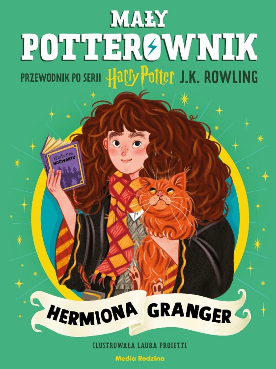 Hermiona Granger. Przewodnik po serii Harry...