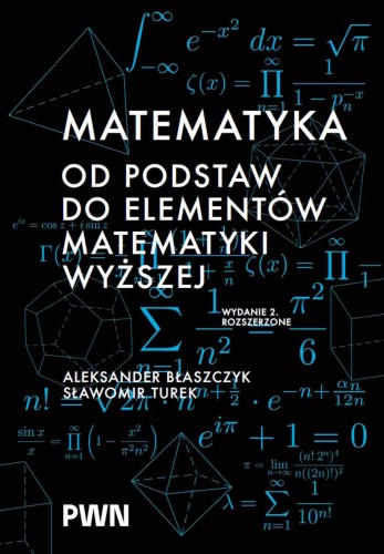 Matematyka. Od podstaw do elementów matematyki...