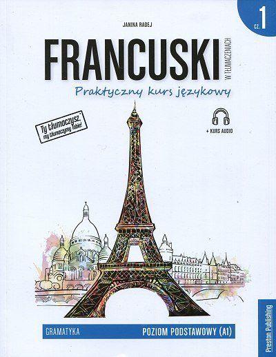 Francuski w tłumaczeniach. Gramatyka 1. Poziom...