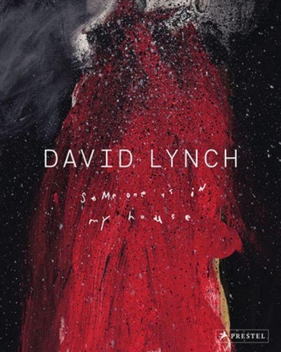 David Lynch : Someone Is in My House wer....
