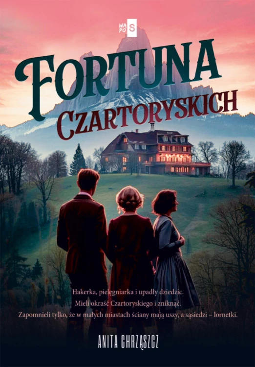 Fortuna Czartoryskich, Anita Chrząszcz