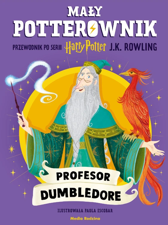 Profesor Dumbledore. Przewodnik po serii Harry...