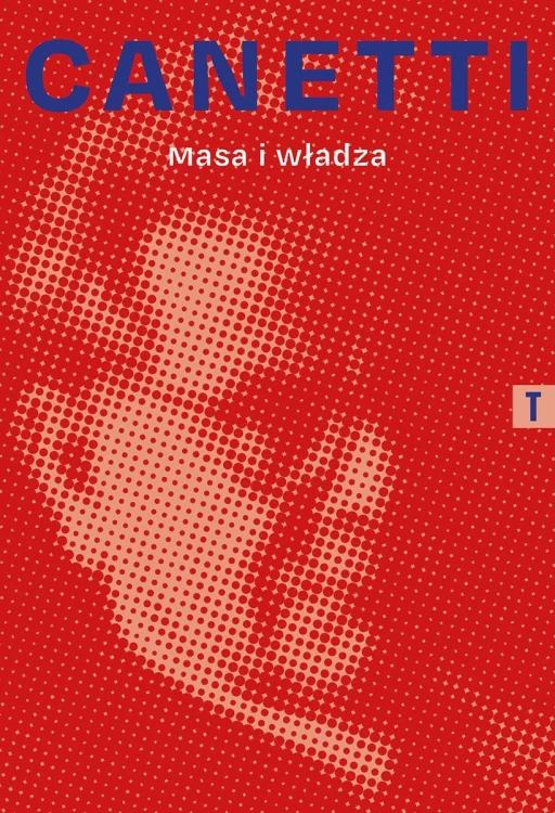 Masa i władza, Elias Canetti