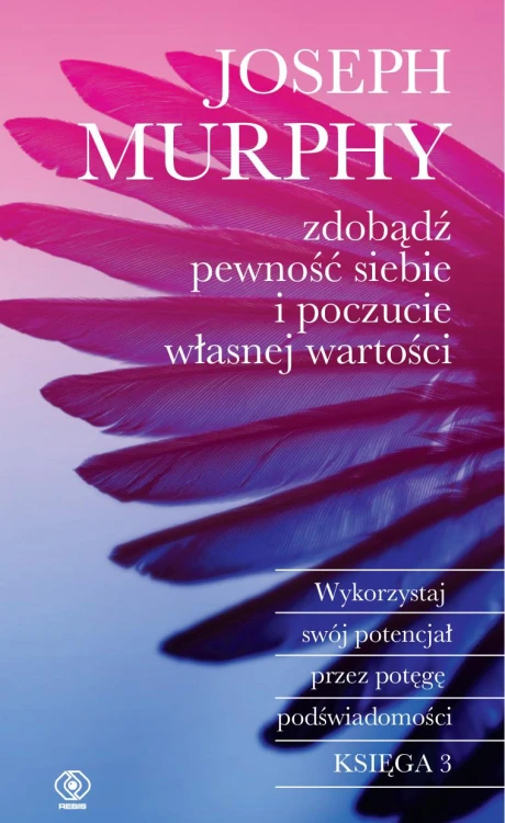 Zdobądź pewność siebie i poczucie własnej...