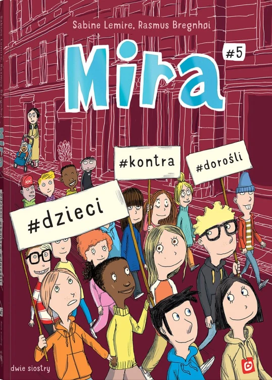 Mira #5. #dzieci #kontra #dorośli, Sabine Lemire