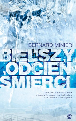 Bielszy odcień śmierci wyd. 2023, Bernard Minier