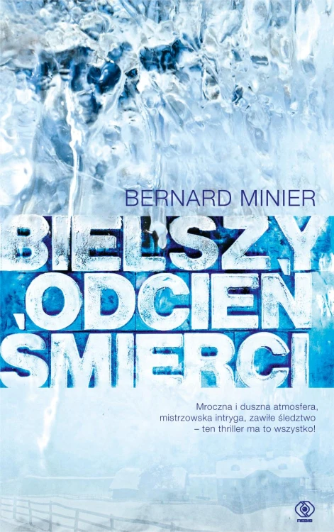 Bielszy odcień śmierci wyd. 2023, Bernard Minier