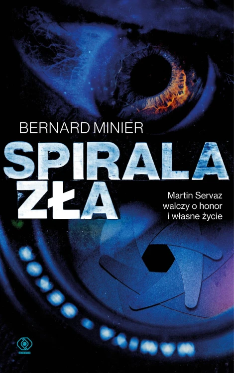 Spirala zła, Bernard Minier