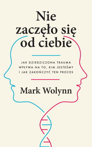 Nie zaczęło się od ciebie. Jak dziedziczona...