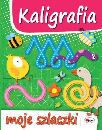 Kaligrafia. Moje szlaczki, Elżbieta Bogucka
