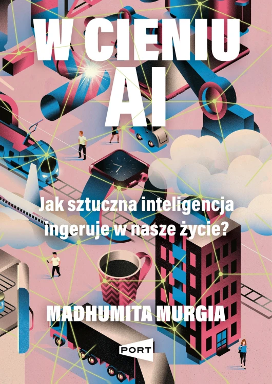 W cieniu AI. Jak sztuczna inteligencja...