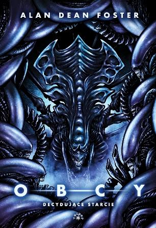 Obcy 2 Decydujące starcie, Alan Dean Foster