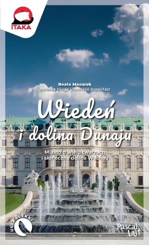 Wiedeń i dolina Dunaju. Pascal Lajt, Beata Mazurek