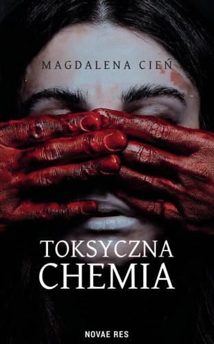 Toksyczna Chemia. Tom 1, Magdalena Cień