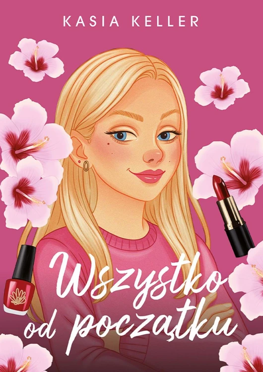 Wszystko od początku, Kasia Keller
