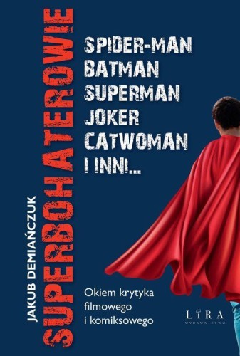 Superbohaterowie, Jakub Demiańczuk