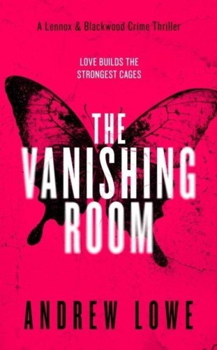 The Vanishing Room: A British Crime Thriller