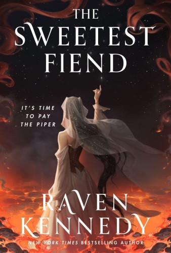 The Sweetest Fiend, Raven Kennedy