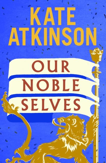 Our Noble Selves, Kate Atkinson