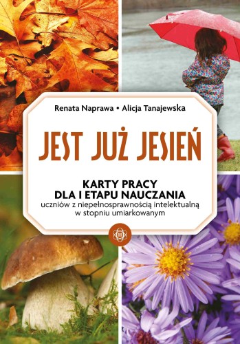 Jest już jesień, Naprawa Renata, Tanajewska Alicja
