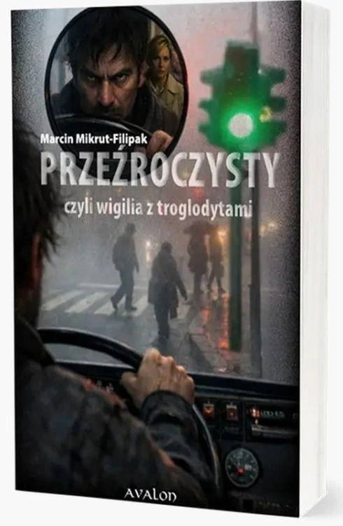 Przeźroczysty czyli wigilia z troglodytami