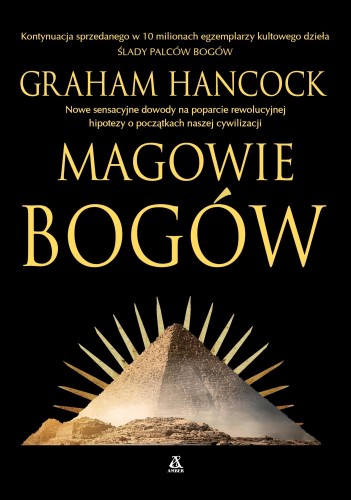 Magowie bogów wyd. 7, Graham Hancock