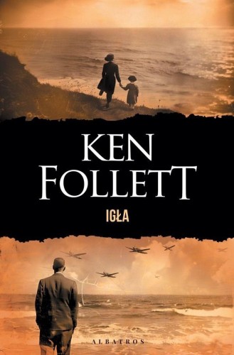 Igła, Ken Follett