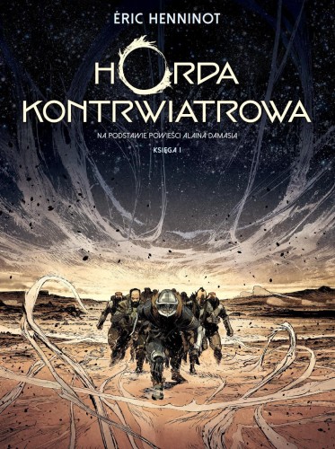 Horda kontrwiatrowa. Księga 1