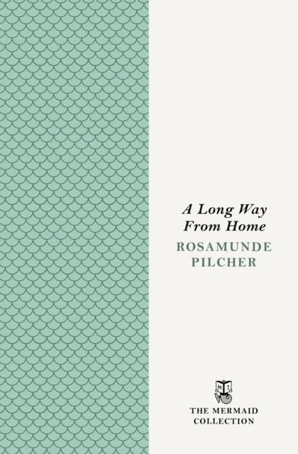 A Long Way From Home, Rosamunde Pilcher