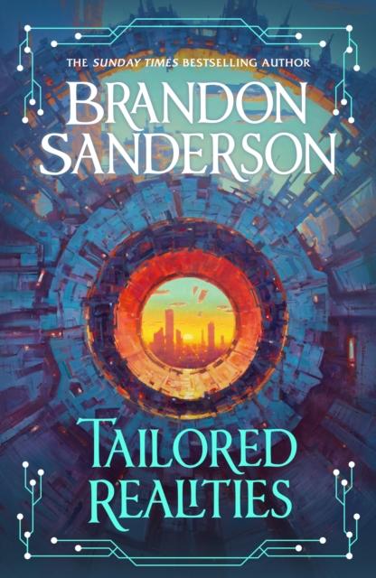 Tailored Realities, Brandon Sanderson